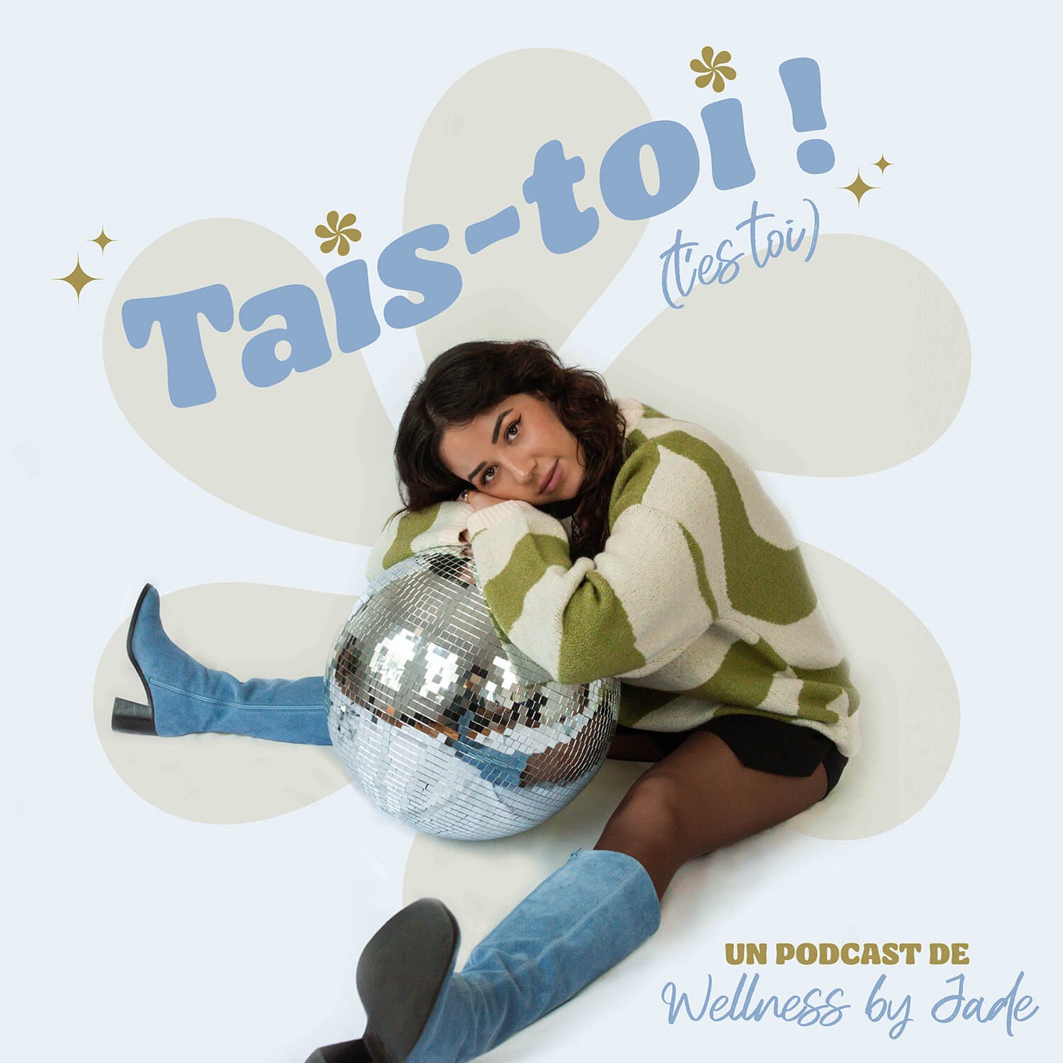 couverture-podcast-tais-toi-welnessbyjade