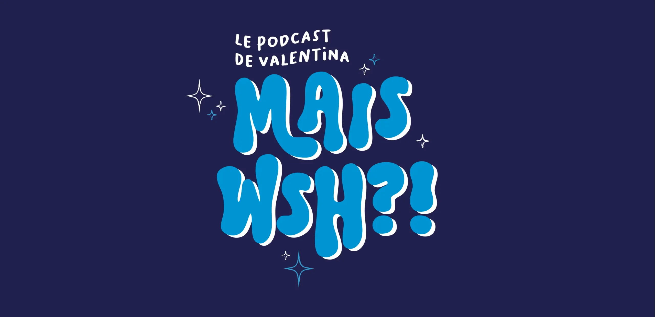 podcast valentina mais wsh